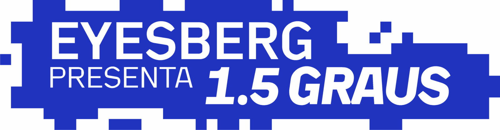 EYESBERG presenta 1.5 GRAUS